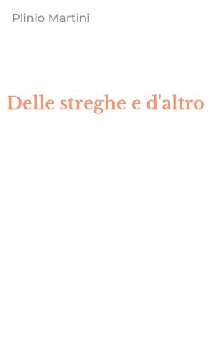 Delle streghe e d'altro