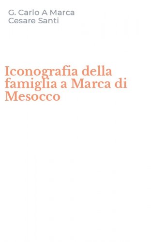 Iconografia della famiglia a Marca di Mesocco