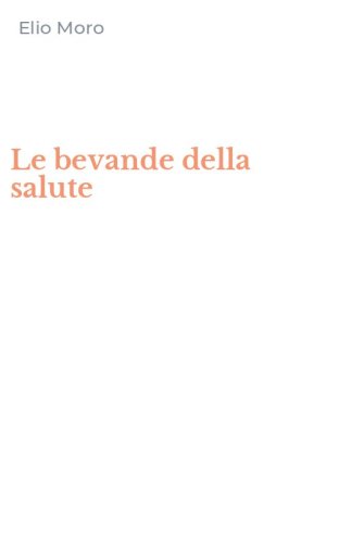Le bevande della salute