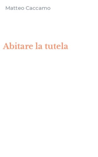 Abitare la tutela