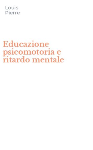 Educazione psicomotoria e ritardo mentale