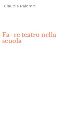 Fa-re teatro nella scuola