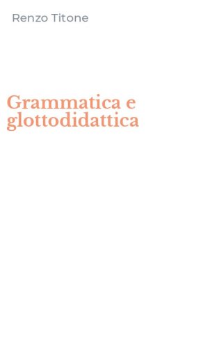Grammatica e glottodidattica