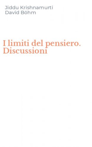 I limiti del pensiero. Discussioni