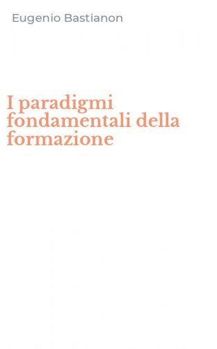I paradigmi fondamentali della formazione