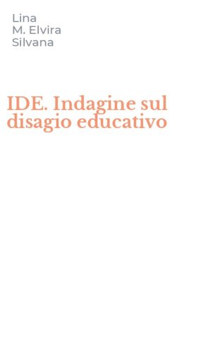 IDE. Indagine sul disagio educativo