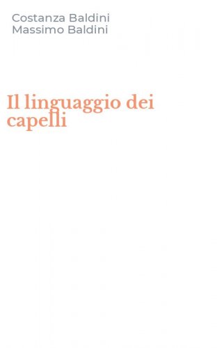 Il linguaggio dei capelli