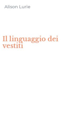 Il linguaggio dei vestiti