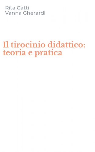 Il tirocinio didattico: teoria e pratica