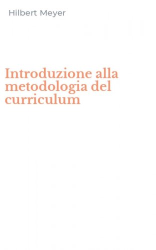 Introduzione alla metodologia del curriculum