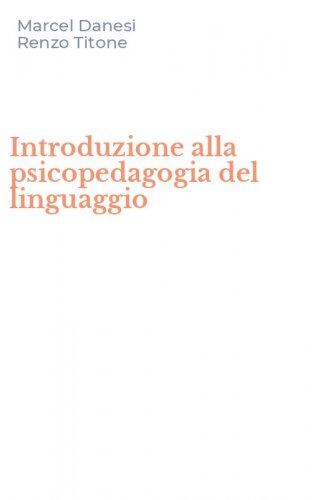 Introduzione alla psicopedagogia del linguaggio