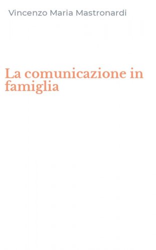 La comunicazione in famiglia