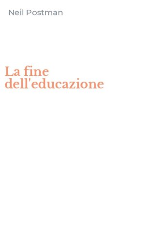 La fine dell'educazione