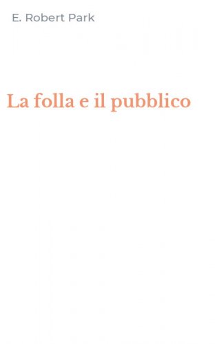 La folla e il pubblico