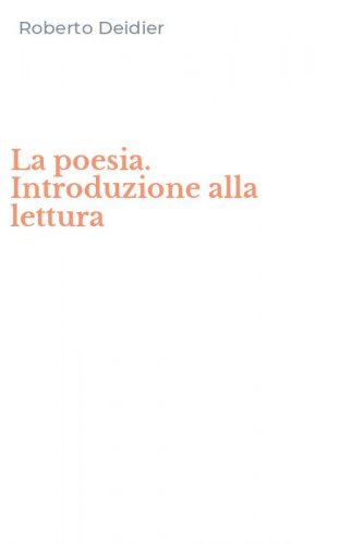 La poesia. Introduzione alla lettura