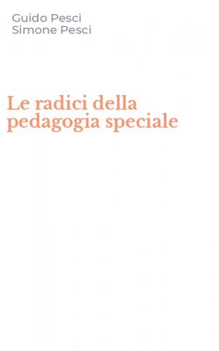 Le radici della pedagogia speciale