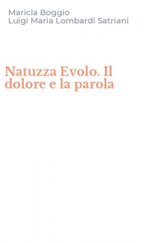 Natuzza Evolo. Il dolore e la parola
