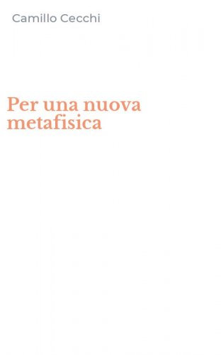 Per una nuova metafisica
