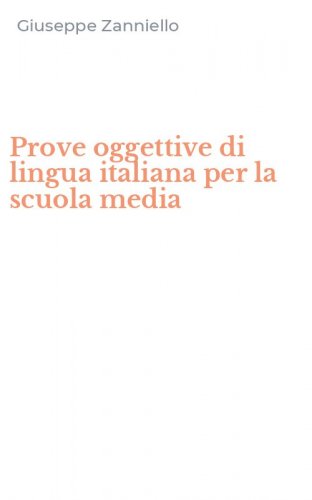 Prove oggettive di lingua italiana per la scuola media
