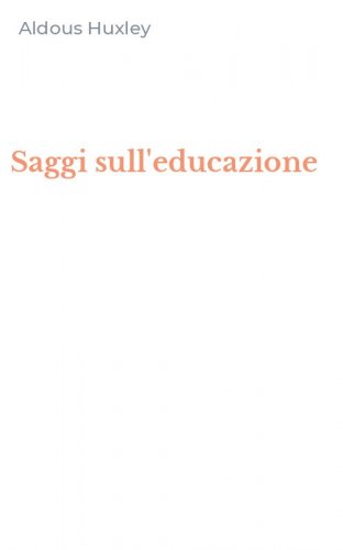 Saggi sull'educazione
