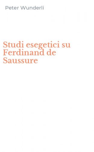 Studi esegetici su Ferdinand de Saussure