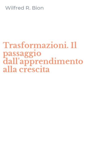 Trasformazioni. Il passaggio dall'apprendimento alla crescita