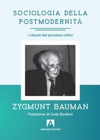 Sociologia della postmodernit&agrave;