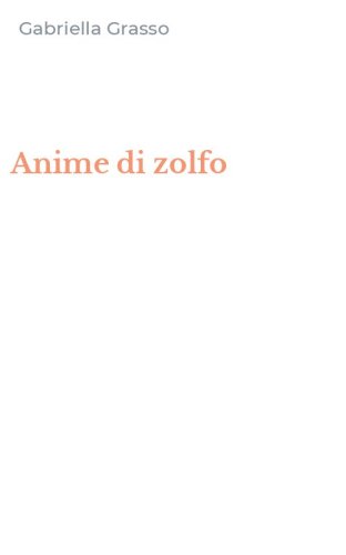 Anime di zolfo