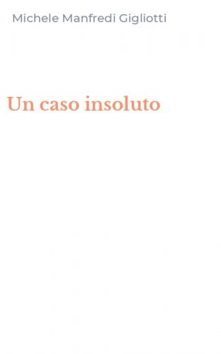 Un caso insoluto