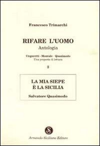 Rifare l'uomo. Antologia