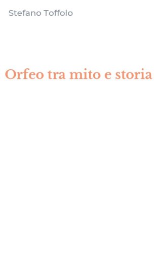 Orfeo tra mito e storia