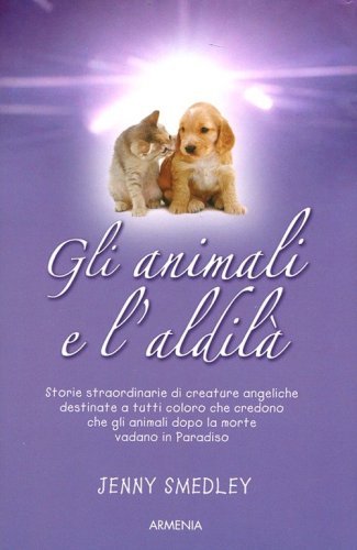 Gli animali e l'aldil&agrave;