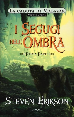 I segugi dell'ombra. La caduta di Malazan