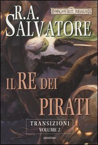 Il re dei pirati. Transizioni. Forgotten Realms