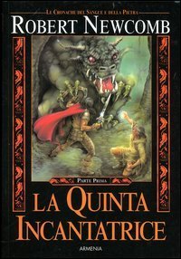 La quinta incantatrice. Le cronache del sangue e della pietra