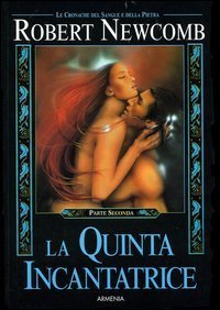 La quinta incantatrice. Le cronache del sangue e della pietra