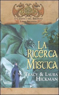 La ricerca mistica. I cantici del bronzo