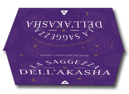La saggezza dell'Akasha. 50 messaggi universali dai registri akashici