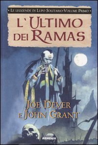 L'ultimo dei Ramas. Le leggende di Lupo Solitario