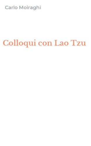 Colloqui con Lao Tzu