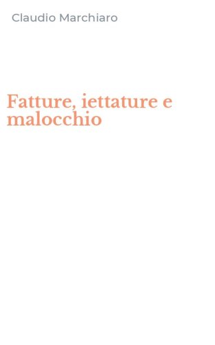 Fatture, iettature e malocchio