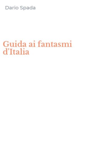 Guida ai fantasmi d'Italia