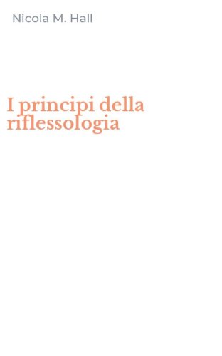 I principi della riflessologia