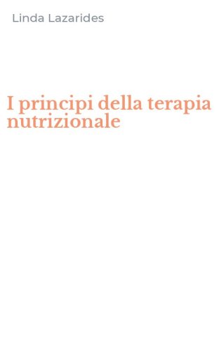 I principi della terapia nutrizionale