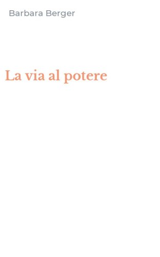 La via al potere