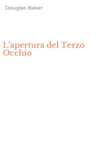 L'apertura del Terzo Occhio