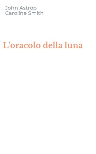 L'oracolo della luna