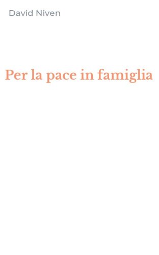 Per la pace in famiglia