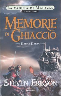 Memorie di ghiaccio. La caduta di Malazan