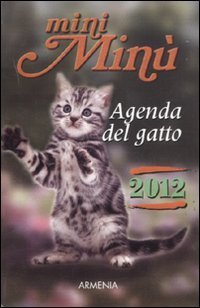 Mini Min&ugrave;. Agenda del gatto 2012